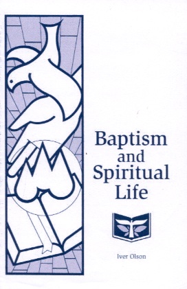 Baptism and Spiritual Life