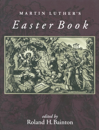 Martin Luther's Easter Book