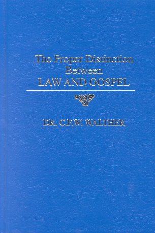 Proper Distinction Between Law and Gospel