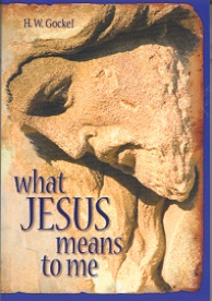 What Jesus Means to Me