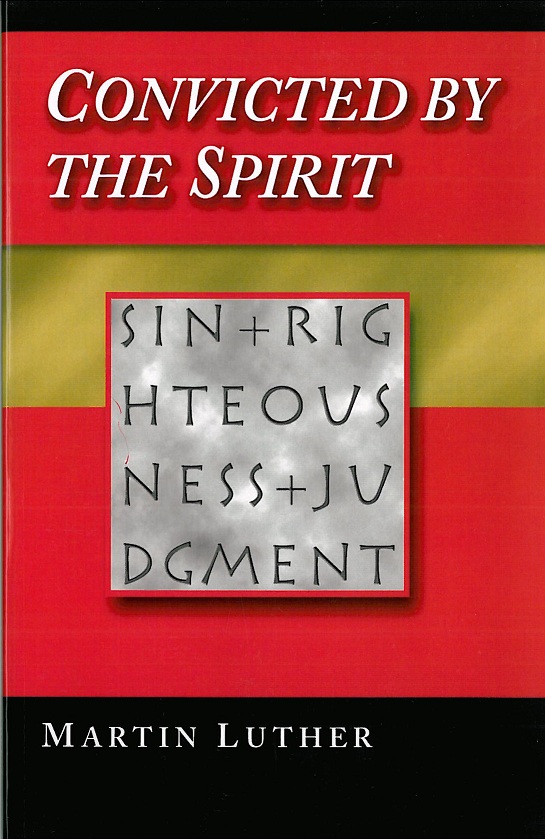 Convicted By the Spirit