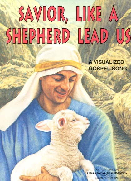 Savior, Like a Shepherd Lead Us - Visual Song