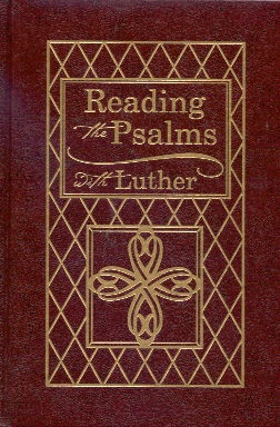 Reading the Psalms with Luther