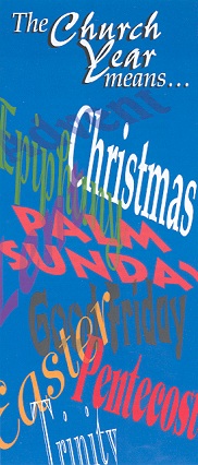 The Church Year Means...