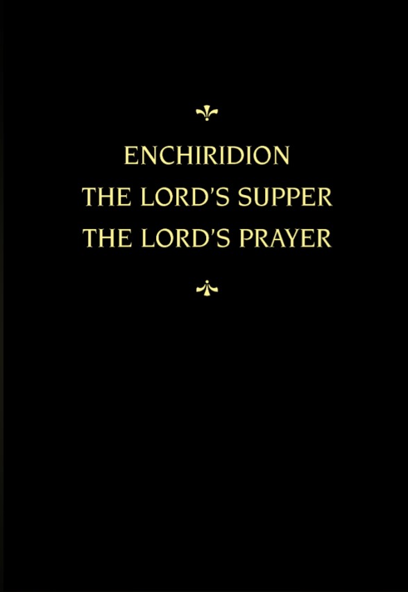 Chemnitz's Works Vol. 5 - Enchiridion/Lord's Supper/ Lord's Prayer
