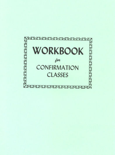 Workbook for Confirmation Classes