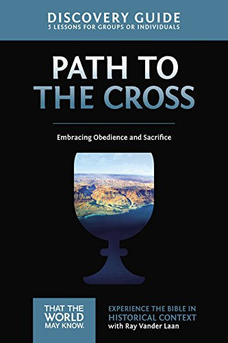Faith Lessons Vol. 11 - Path to the Cross: Embracing Obedience and Sacrifice