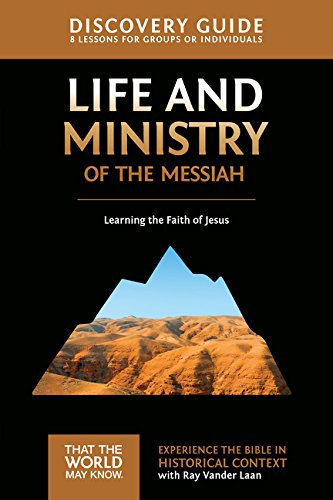 Faith Lessons Vol. 3 - Life and Ministry of the Messiah: Learning the Faith of Jesus