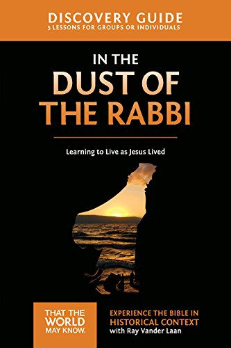 Faith Lessons Vol. 6 - In the Dust of the Rabbi: Learning to Live as Jesus Lived