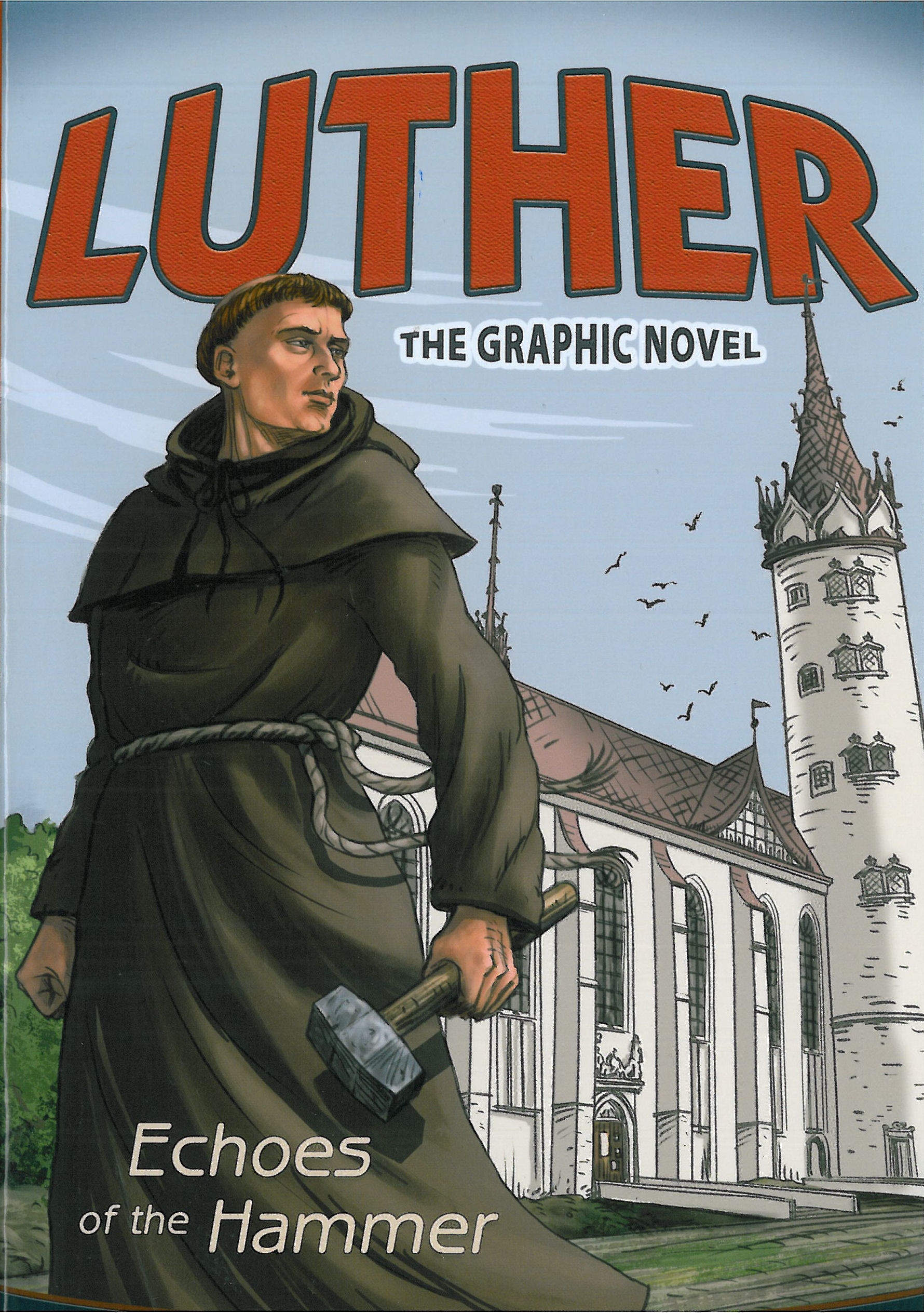 Luther: Echoes of the Hammer