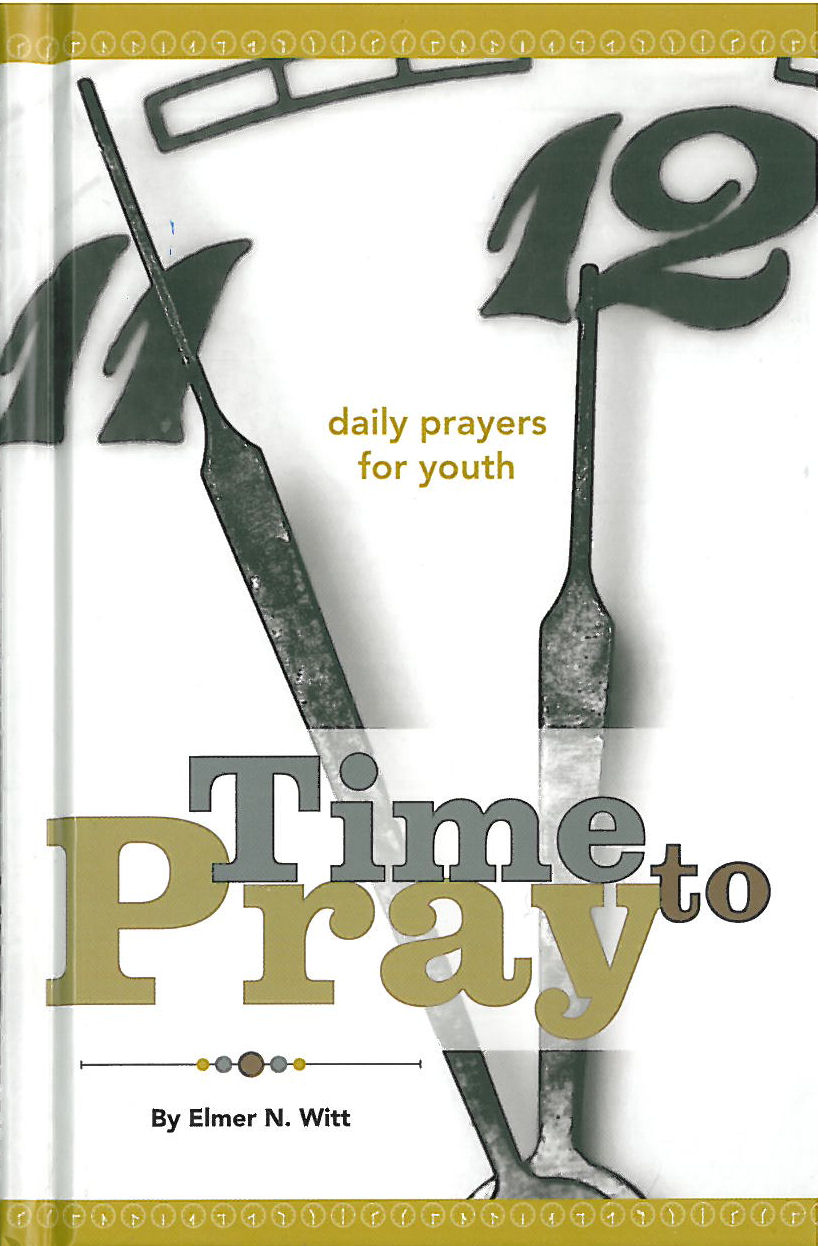 Time to Pray: Daily Prayers for Youth