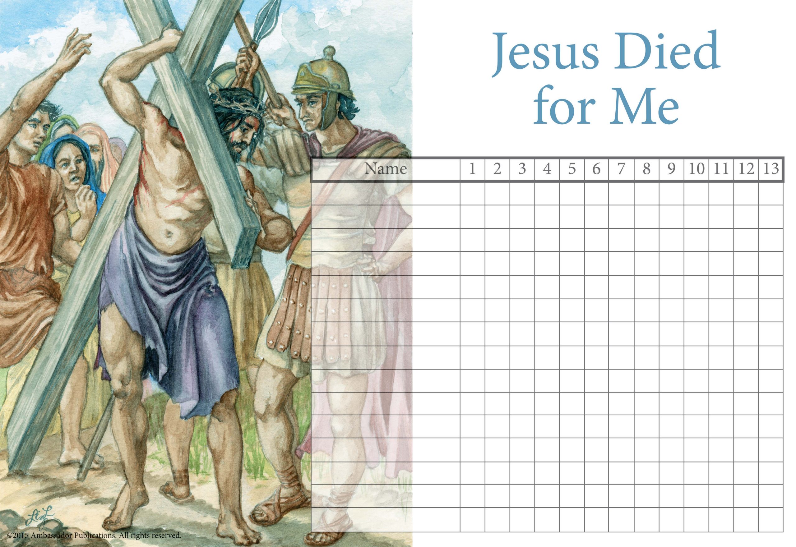 Jesus Died for Me attendance chart