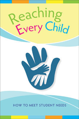Reaching Every Child: How to Meet Student Needs