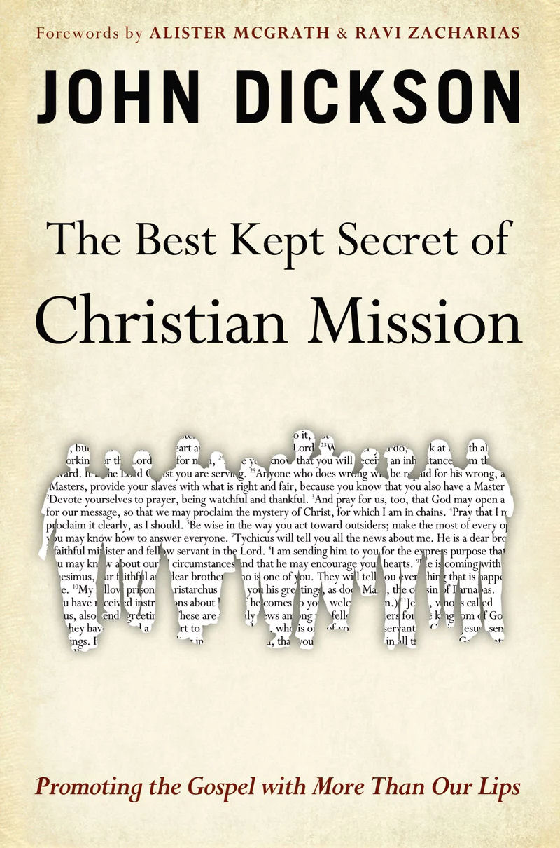 Best Kept Secrets of Christian Mission: Promoting the Gospel with More Than Our Lips