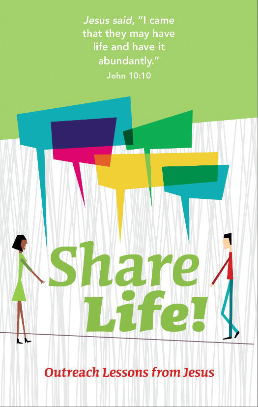 Share Life! Outreach Lessons from Jesus