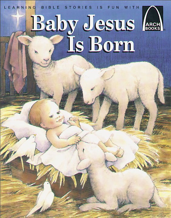 Arch Book: Baby Jesus Is Born