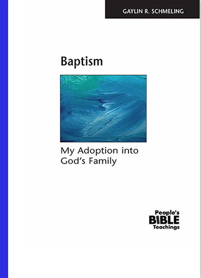 Baptism: My Adoption into God's Family