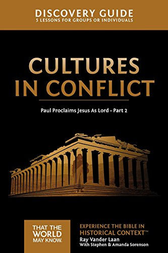 Faith Lessons Vol. 16 - Cultures in Conflict: Paul Proclaims Jesus As Lord - Part 2