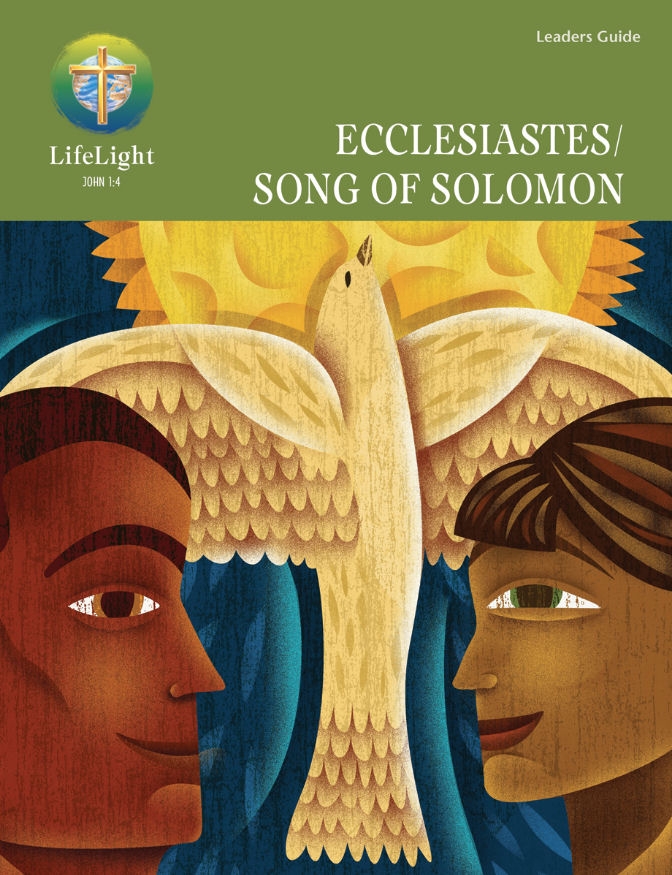 Lifelight: Ecclesiastes/Song of Solomon