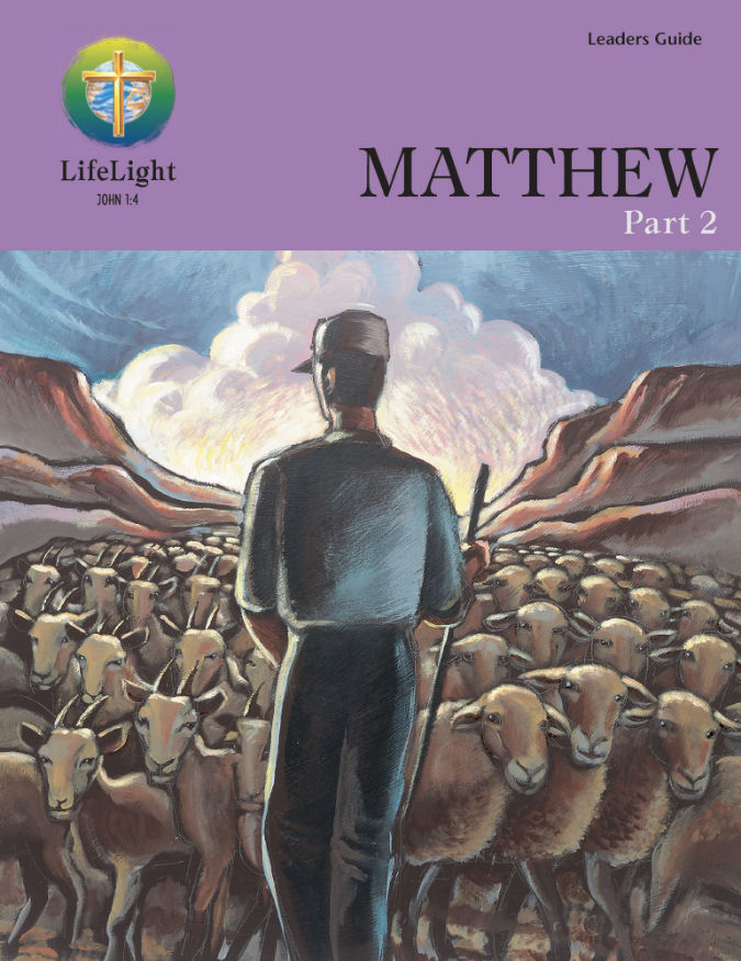 Lifelight: Matthew, Part 2