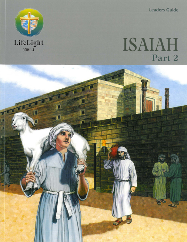 Lifelight: Isaiah, Part 2