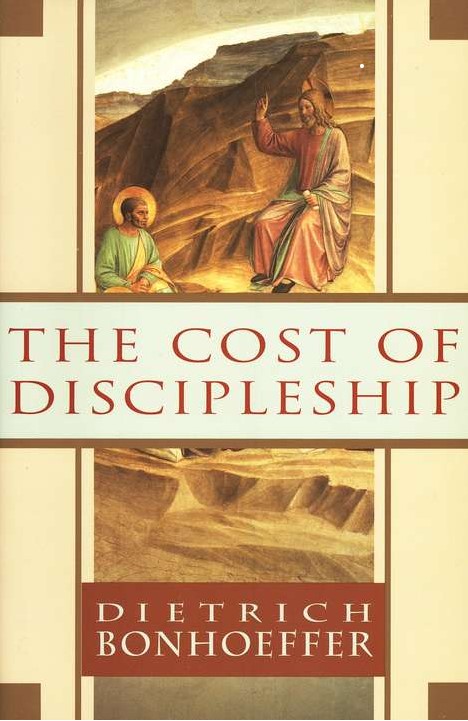 The Cost of Discipleship