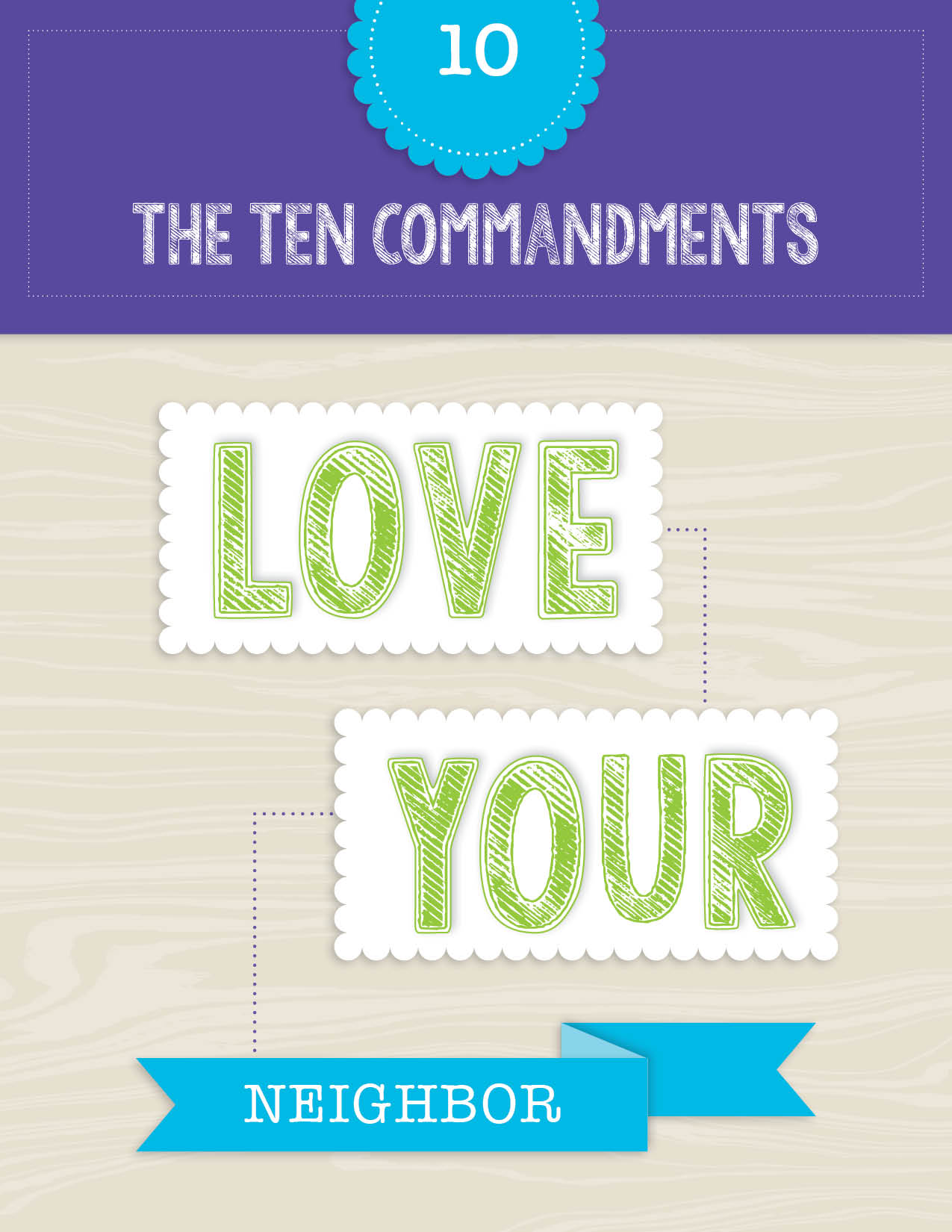 2.3 The Ten Commandments: Love Your Neighbor