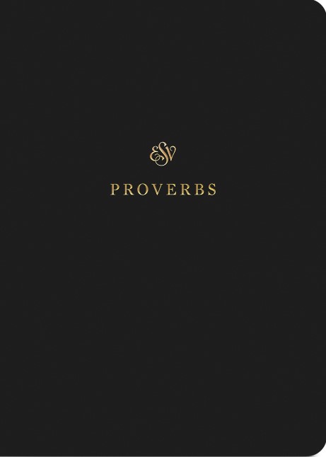 ESV Scripture Journal: Proverbs