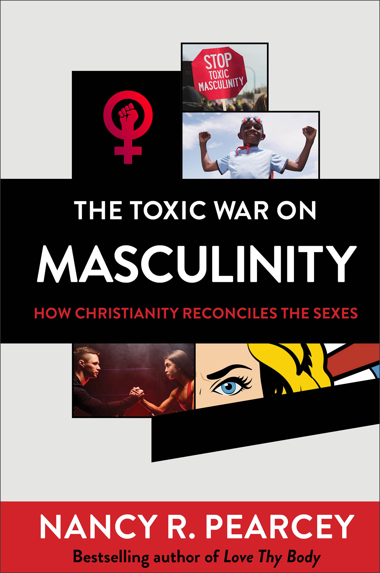 Toxic War on Masculinity: How Christianity Reconciles the Sexes
