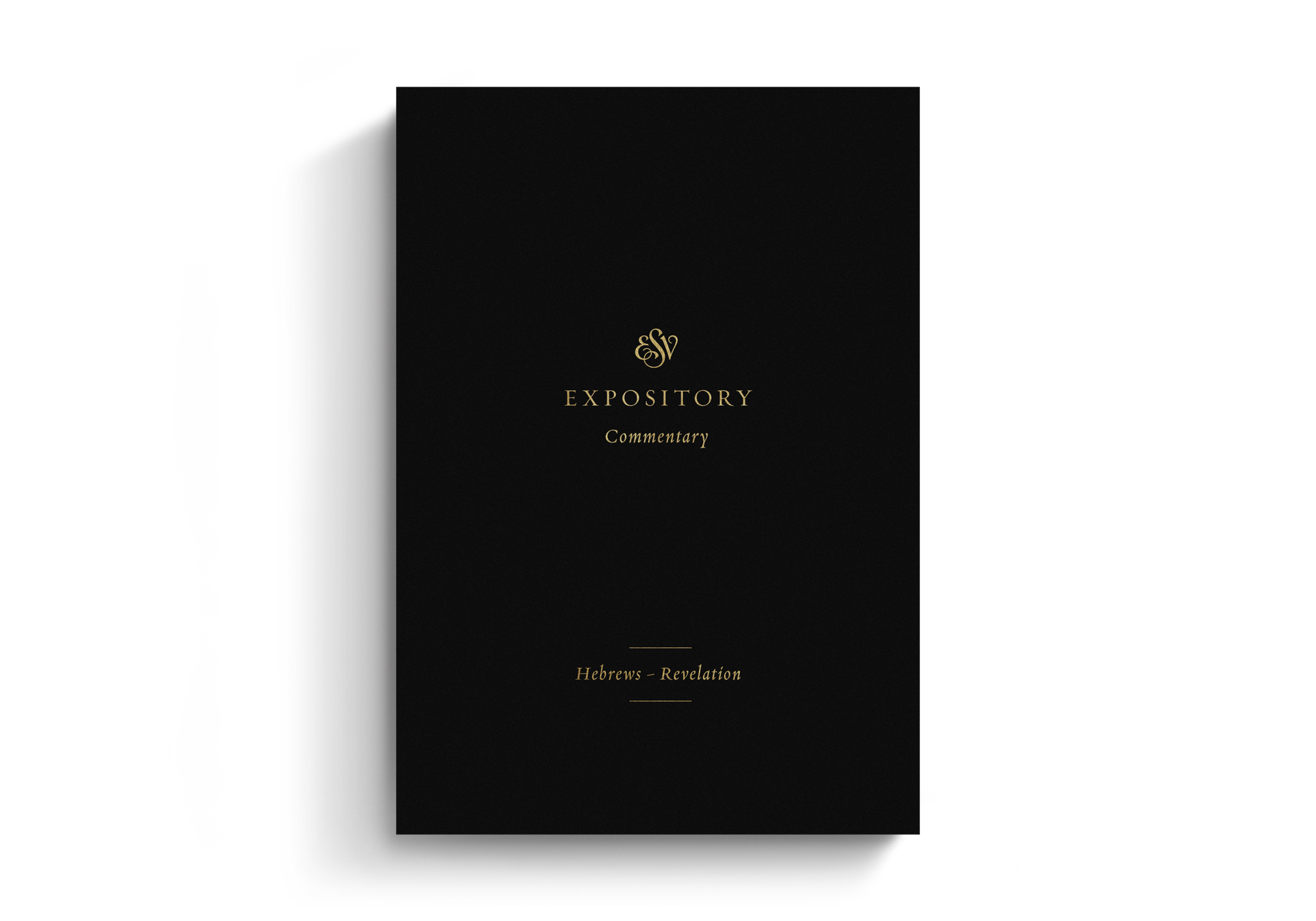 ESV Expository Commentary, Vol. XII: Hebrews-Revelation